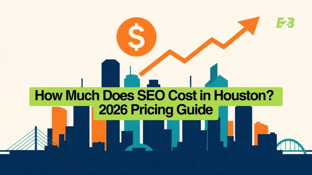 how-much-does-SEO-cost-in-houston-2026-pricing-guide